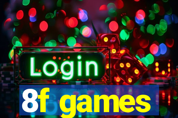 8f games